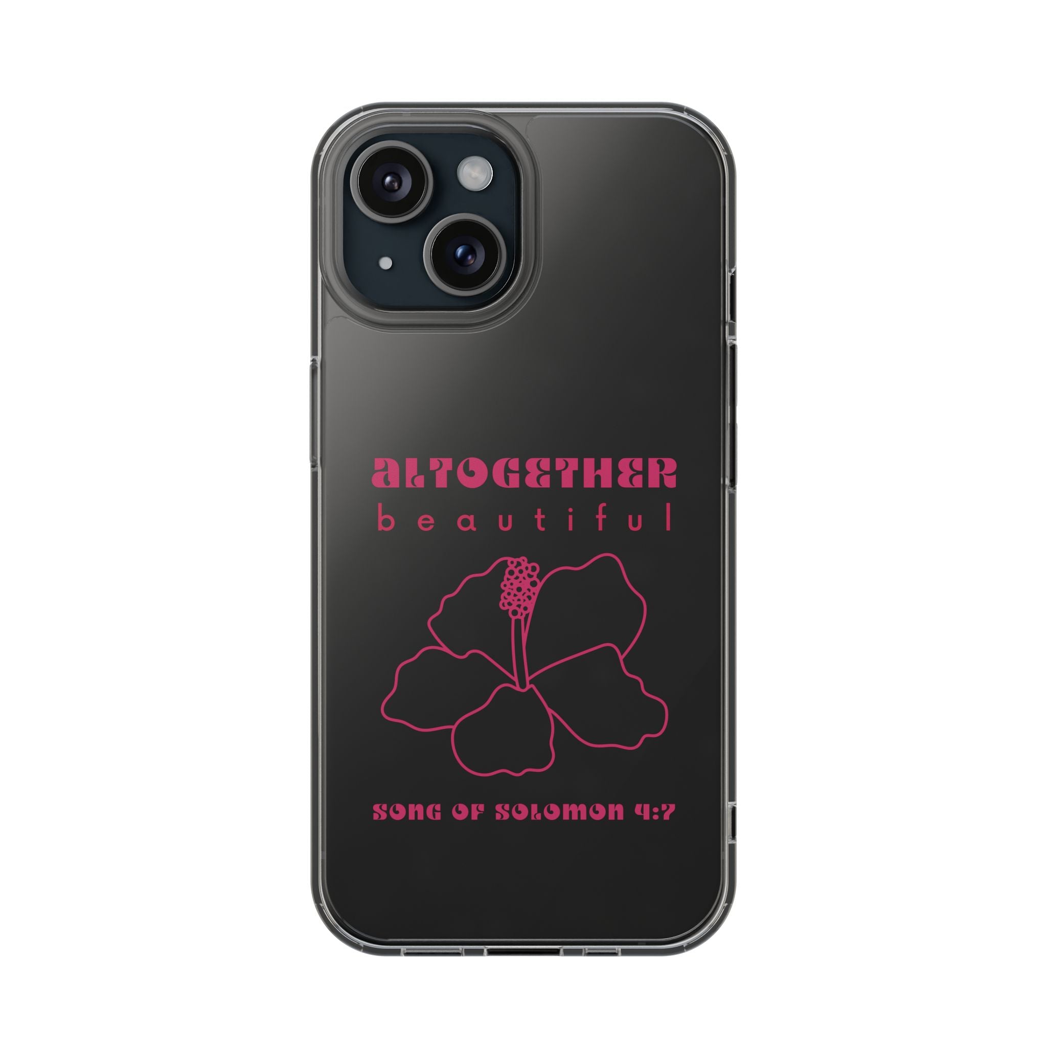Altogether Beautiful Clear Phone Case (Pink)