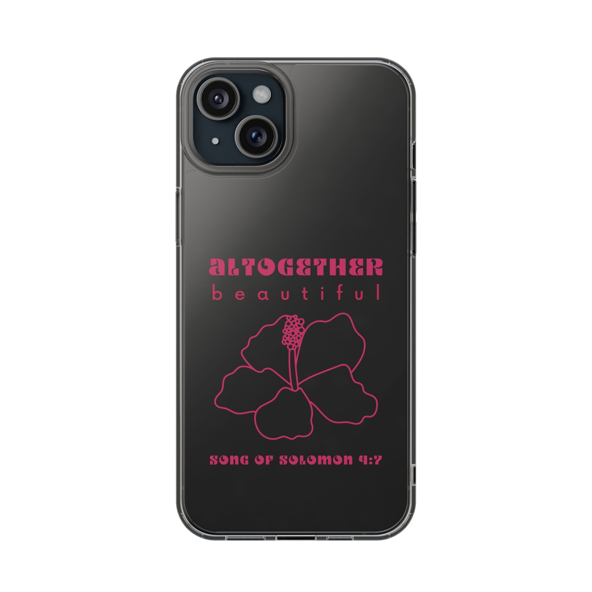 Altogether Beautiful Clear Phone Case (Pink)