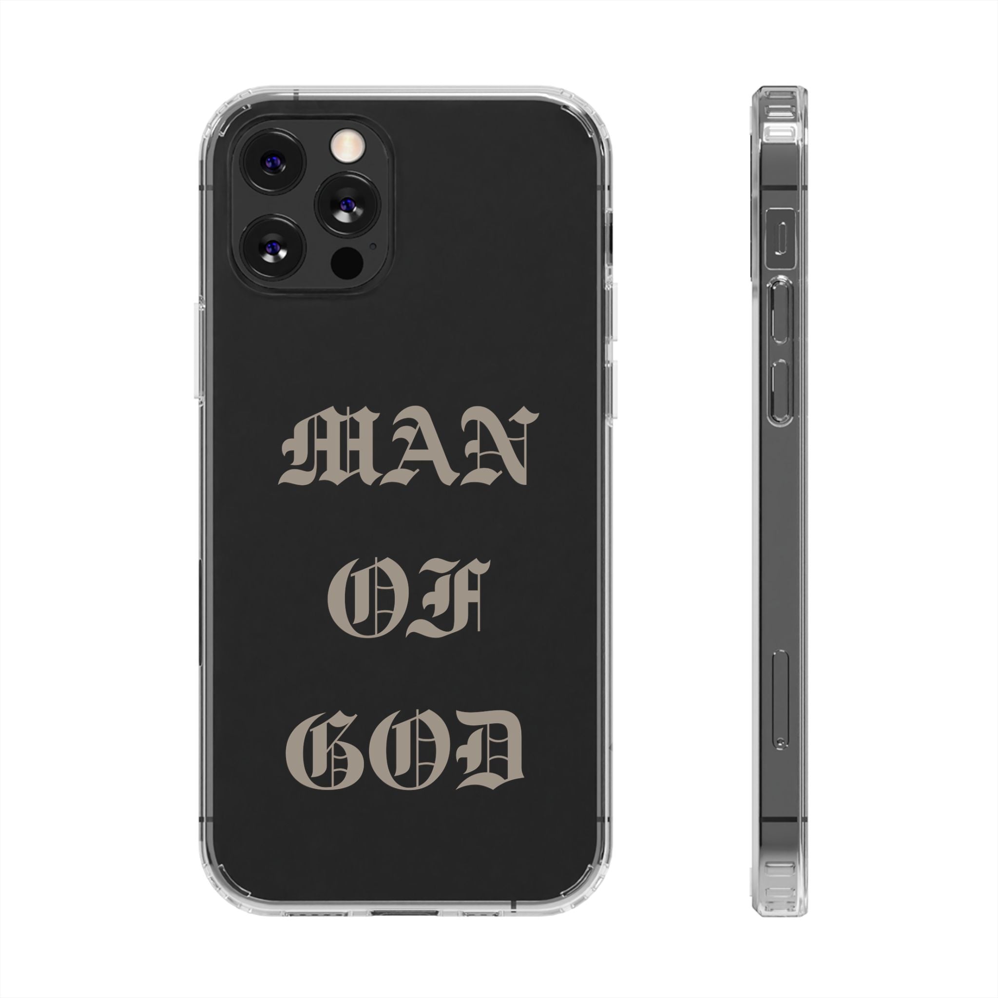 Man Of God OE Clear Phone Case