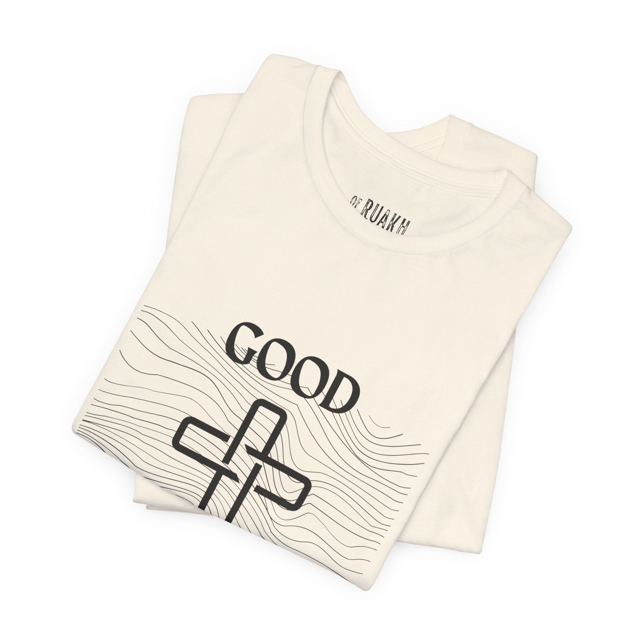 He is Good T-Shirt