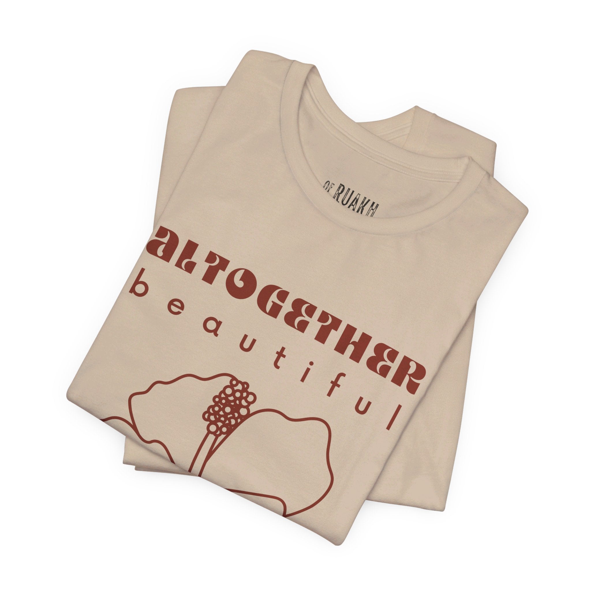 Altogether Beautiful T-Shirt