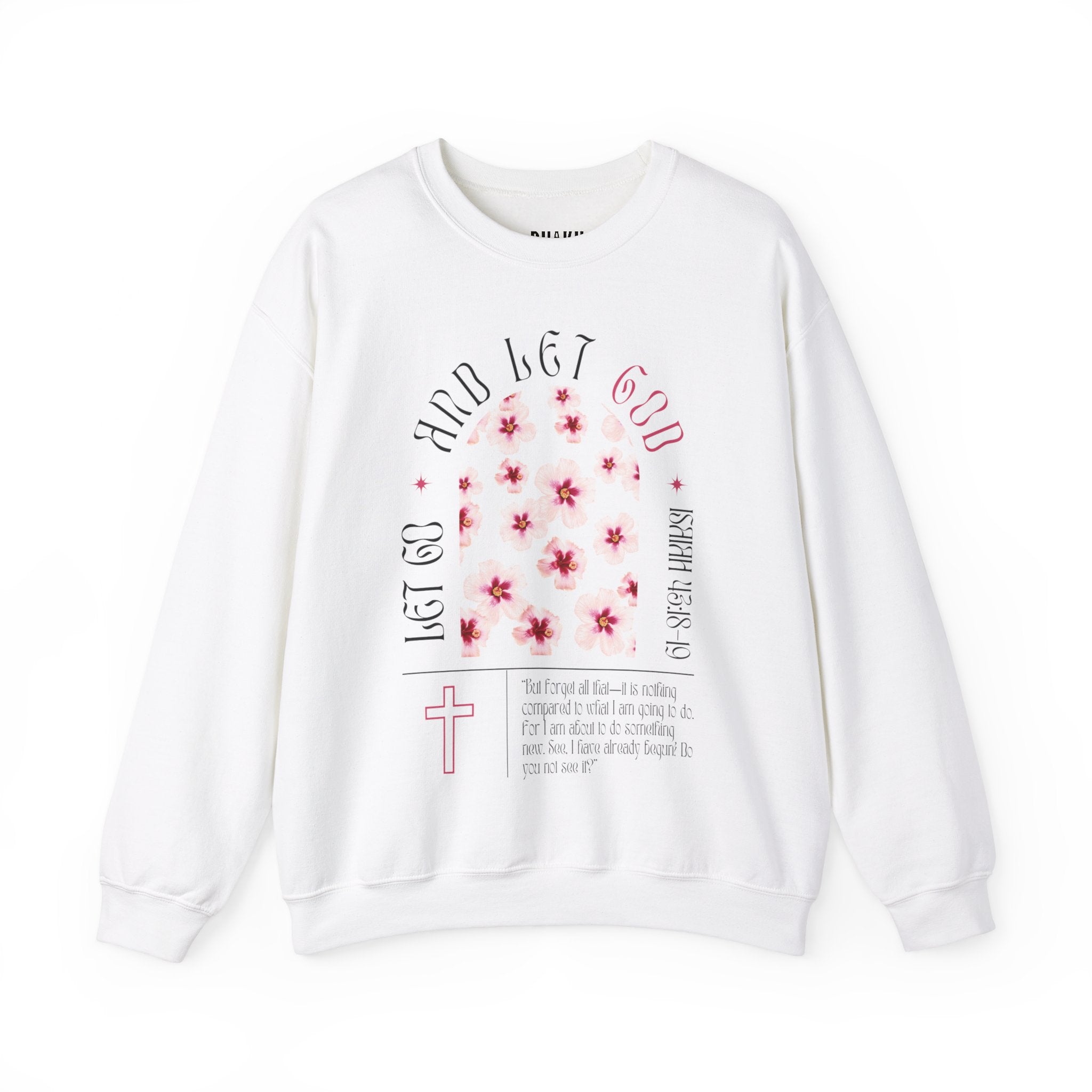 Let God Graphic Sweatshirt