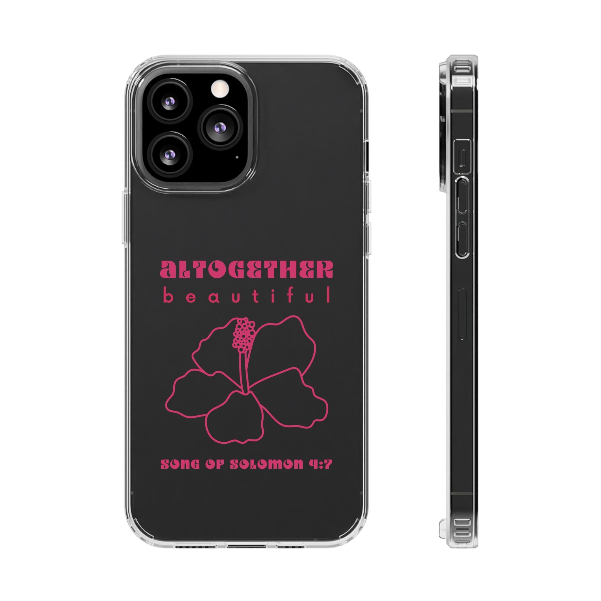 Altogether Beautiful Clear Phone Case (Pink)
