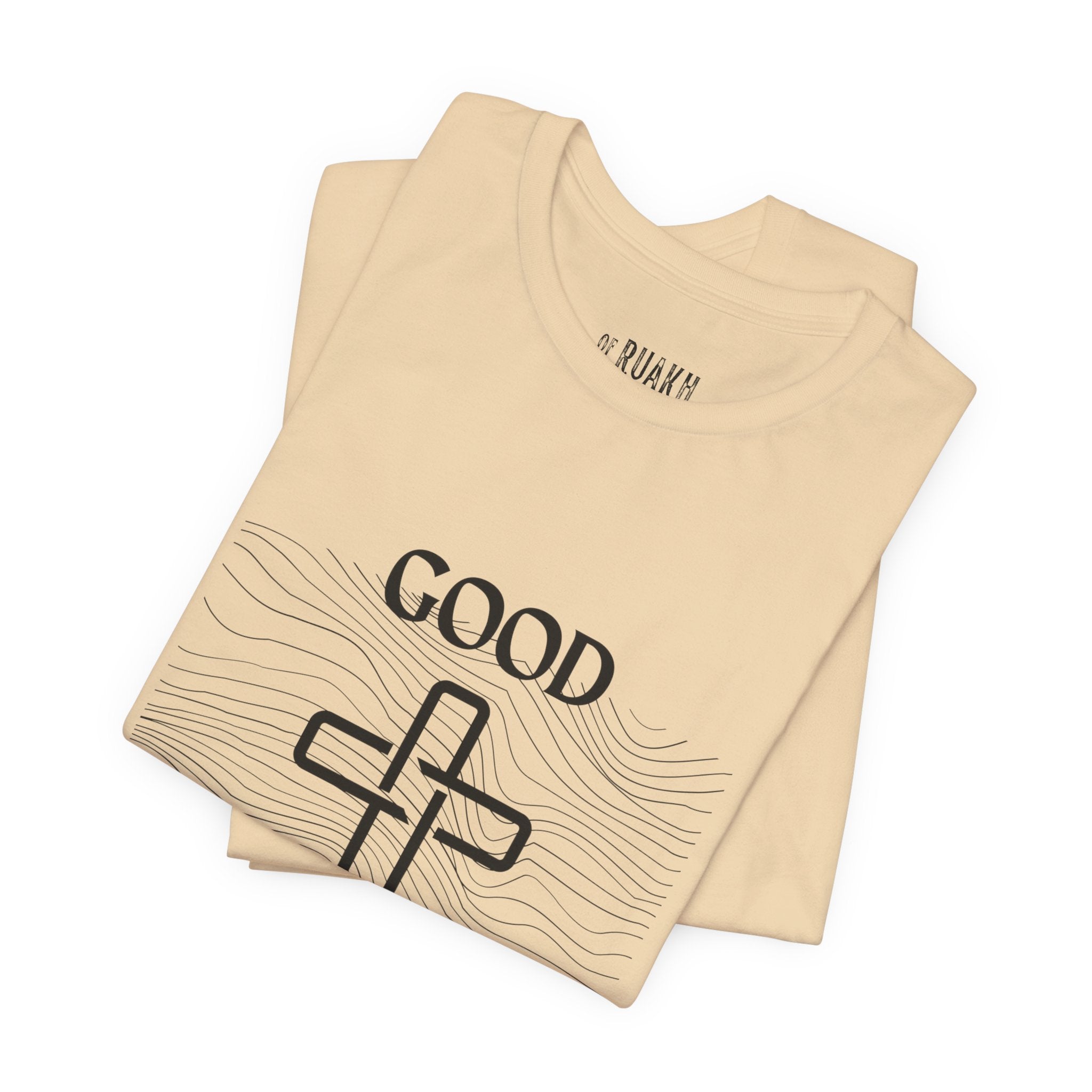 He is Good T-Shirt