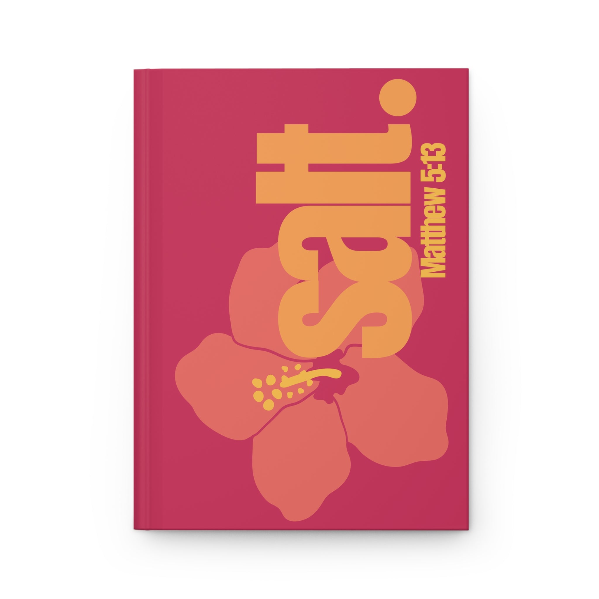 Salt Hibiscus Journal