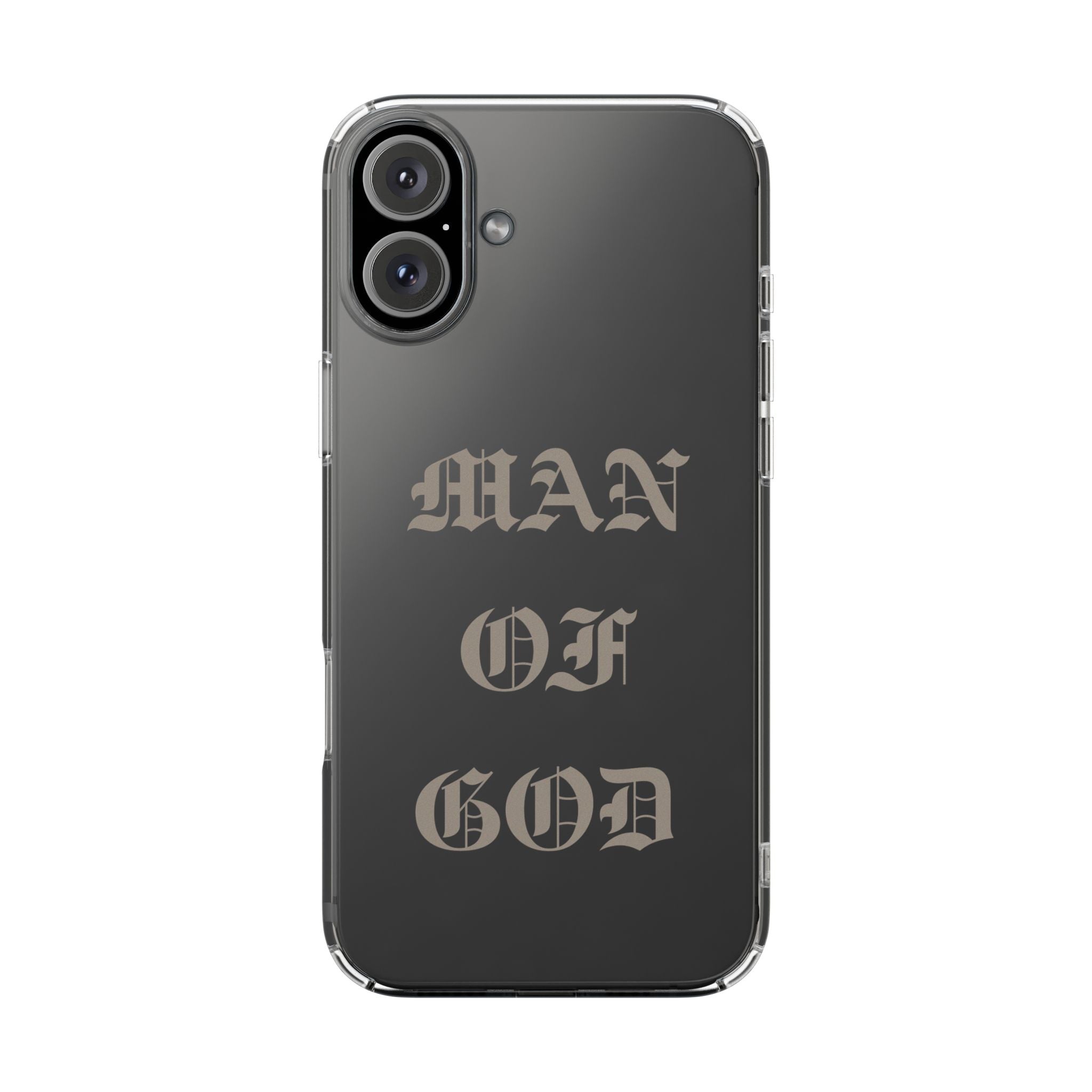 Man Of God OE Clear Phone Case