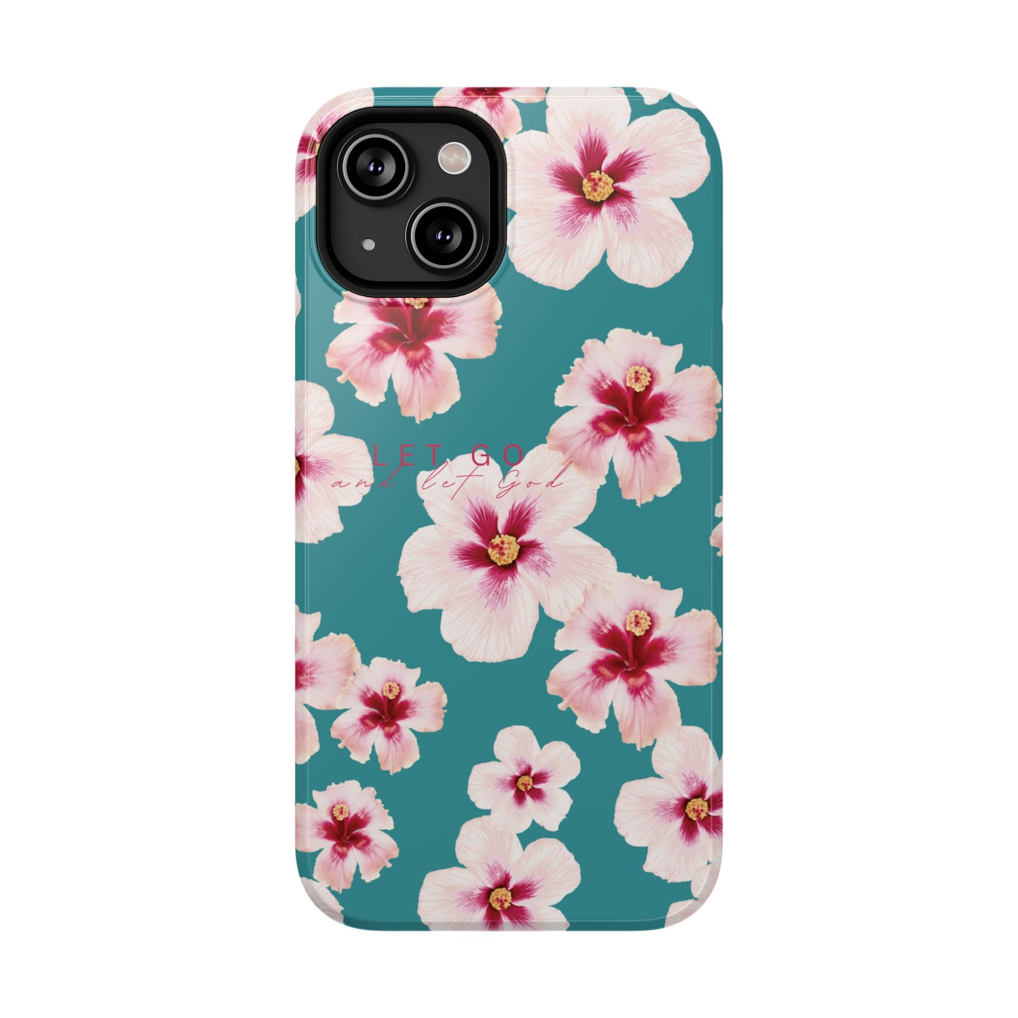 Let Go Hibiscus Hard Phone Case