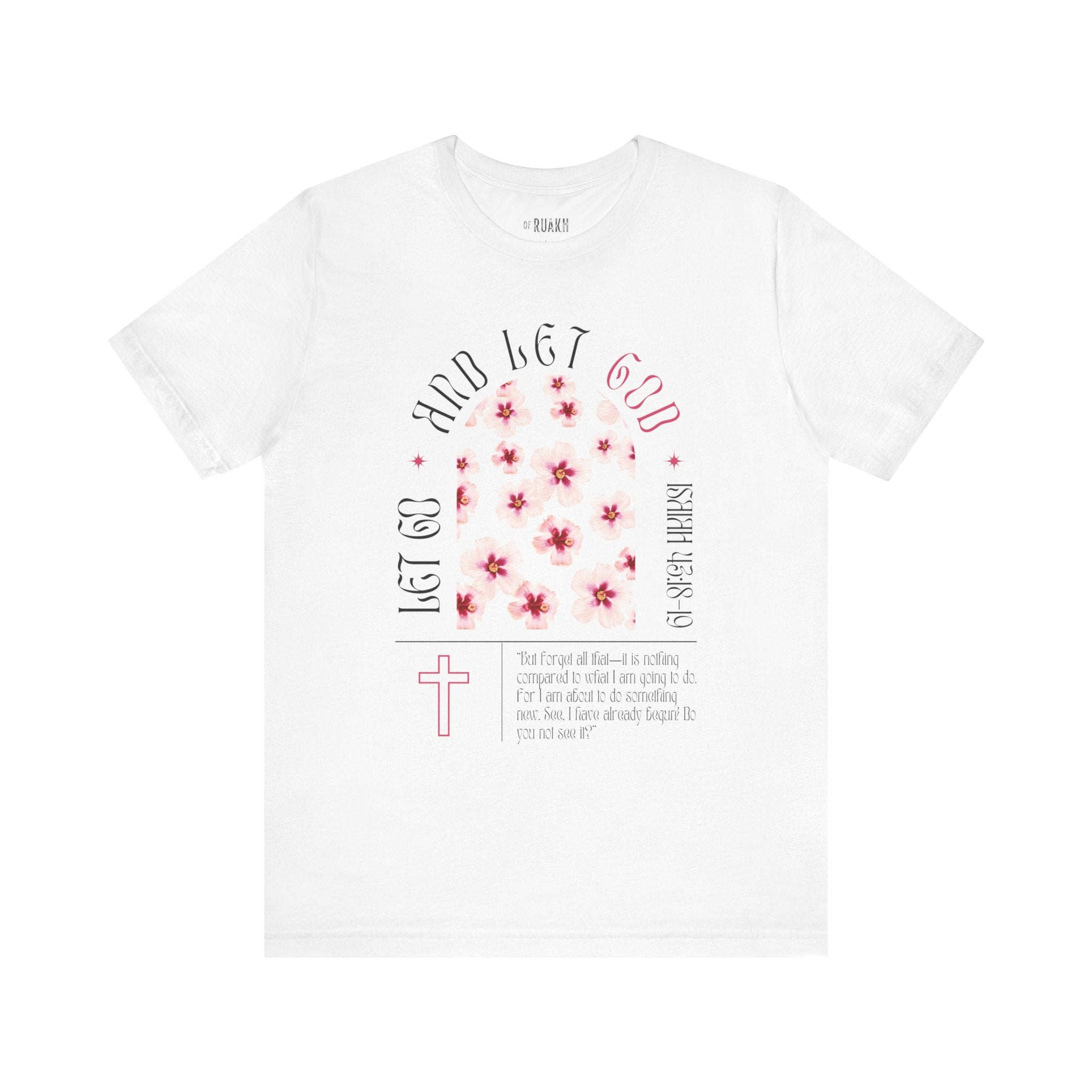 Let God Graphic T-Shirt