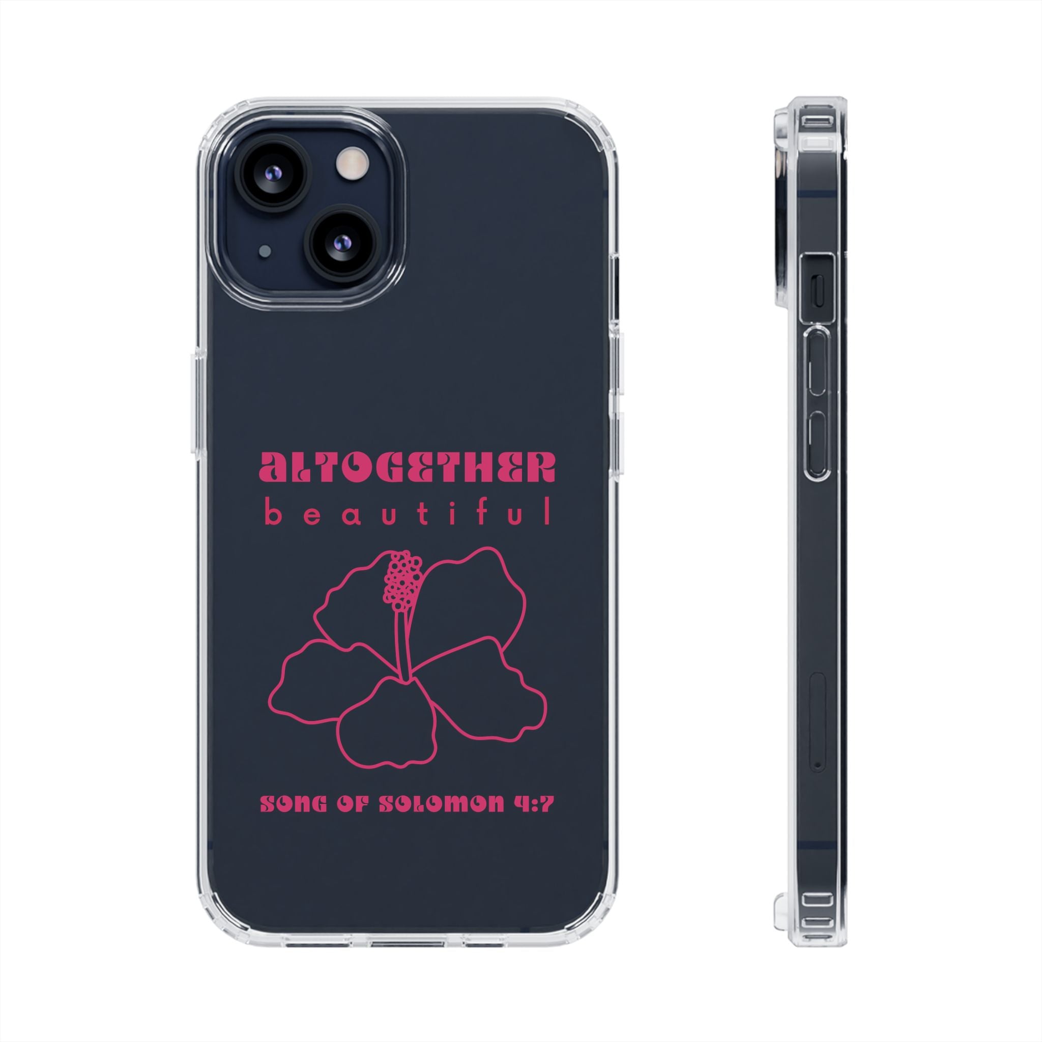 Altogether Beautiful Clear Phone Case (Pink)