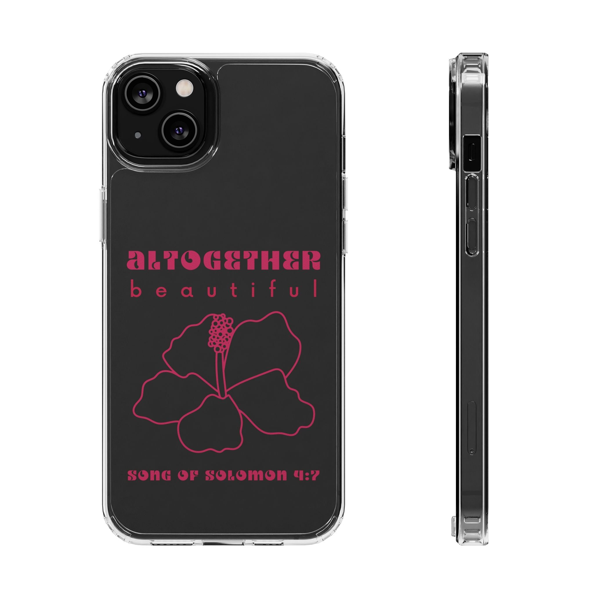 Altogether Beautiful Clear Phone Case (Pink)