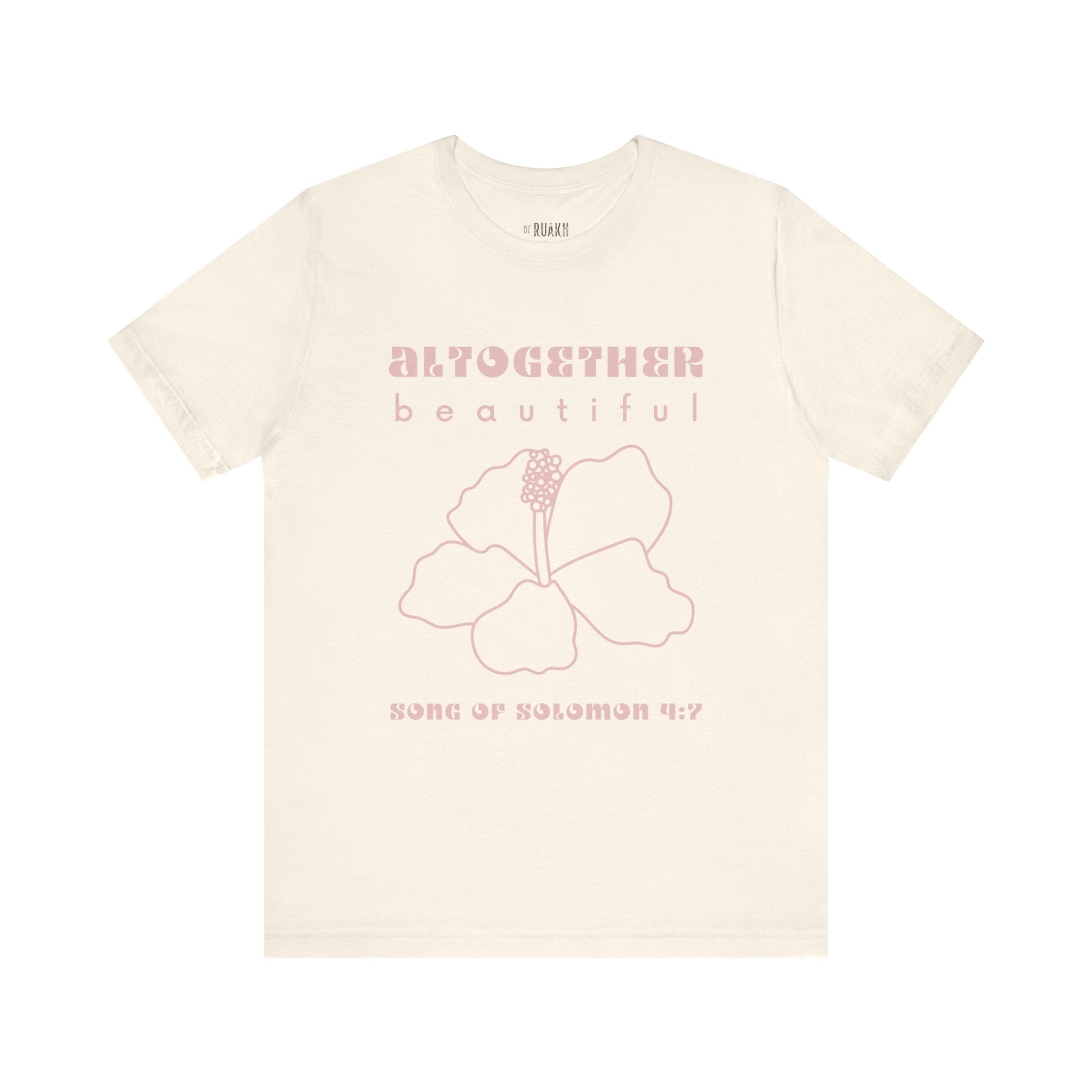 Altogether Beautiful T-Shirt