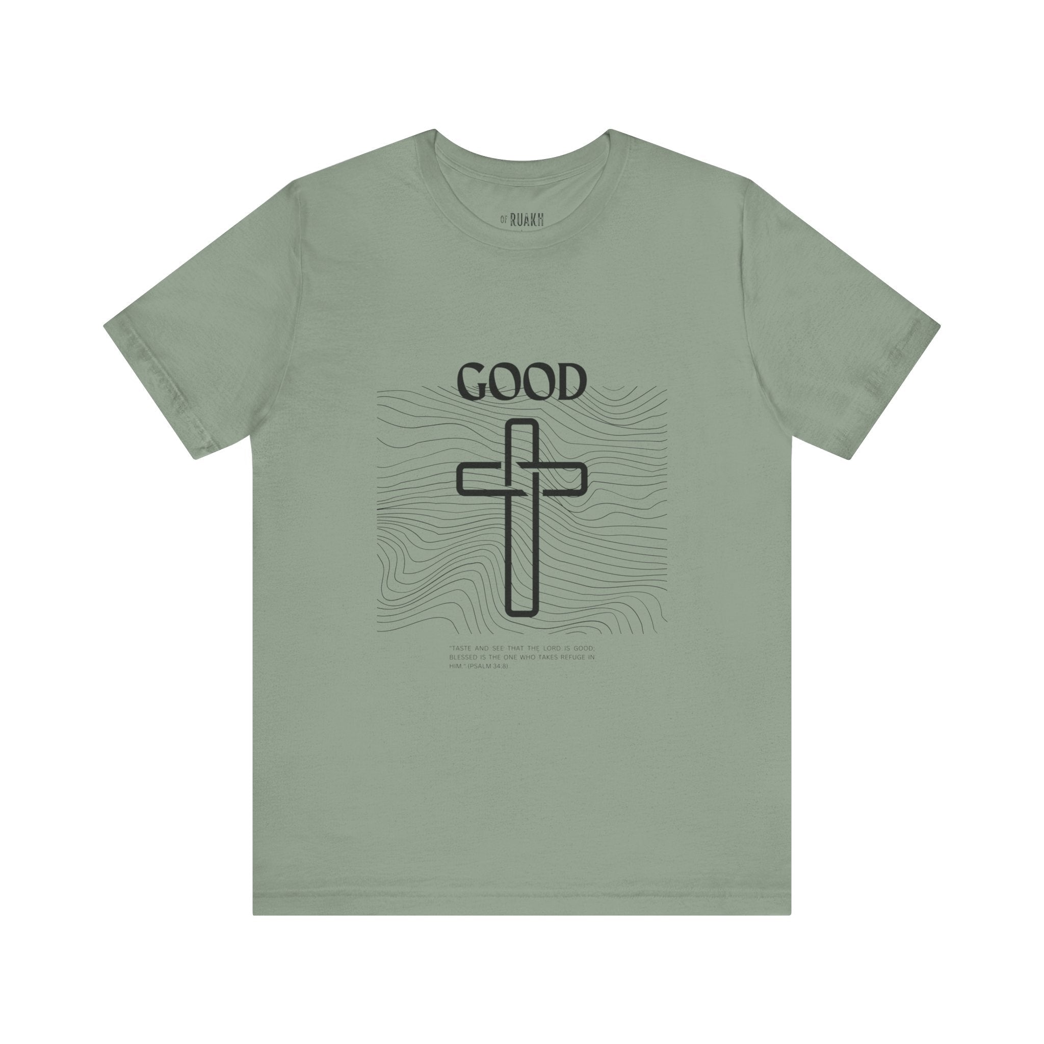 He is Good T-Shirt