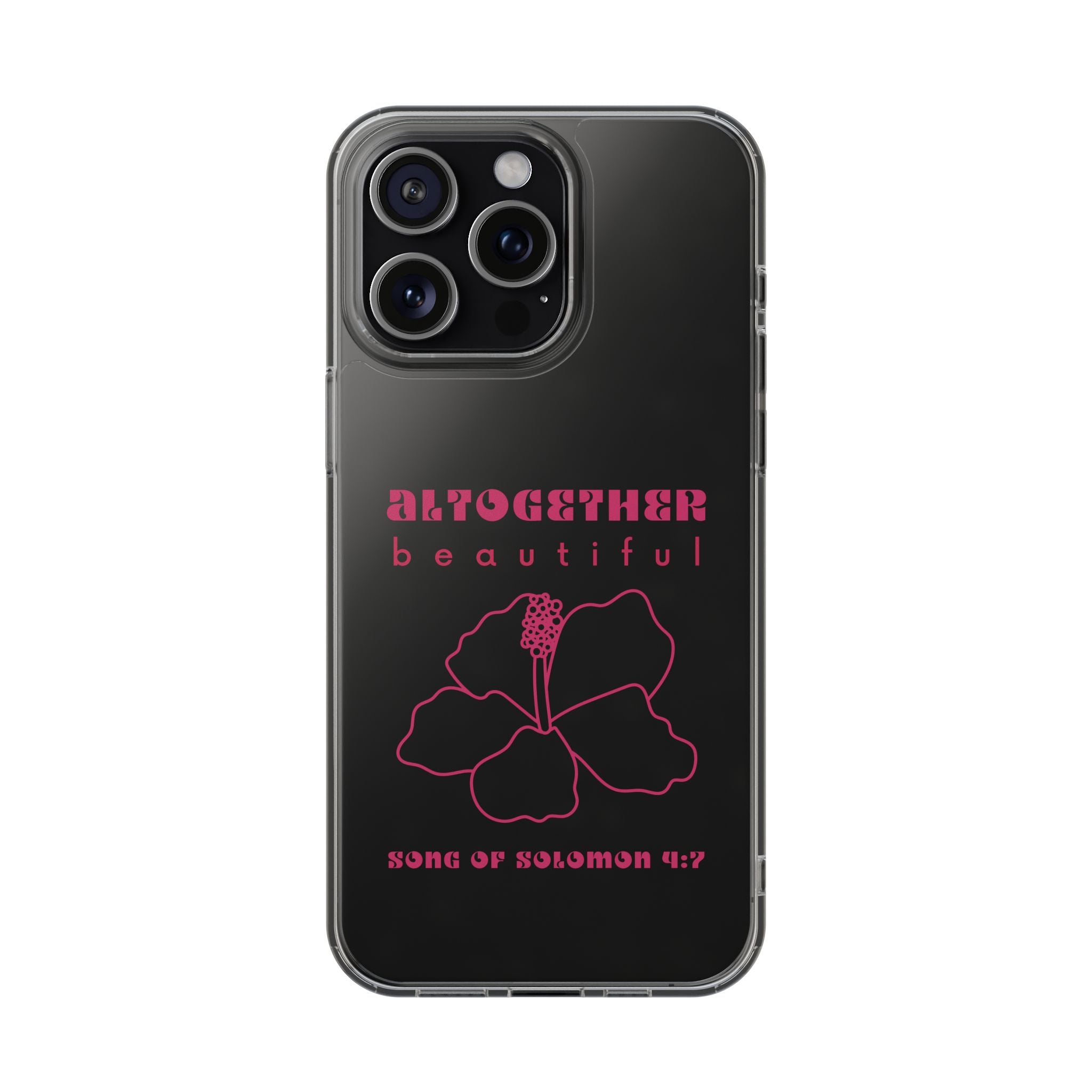 Altogether Beautiful Clear Phone Case (Pink)