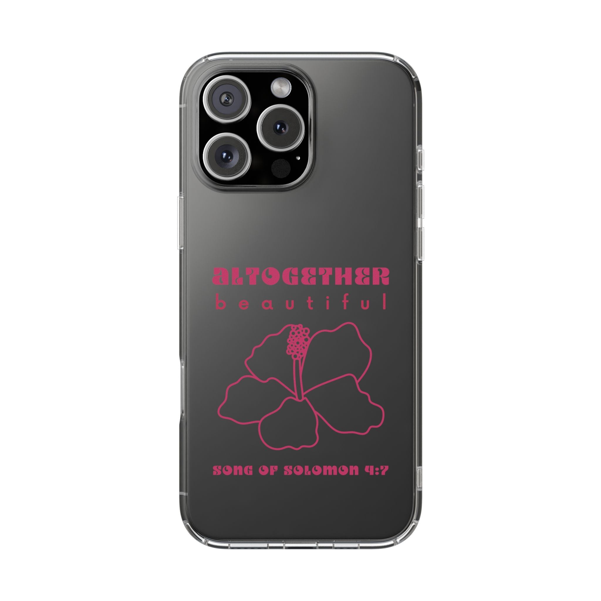 Altogether Beautiful Clear Phone Case (Pink)