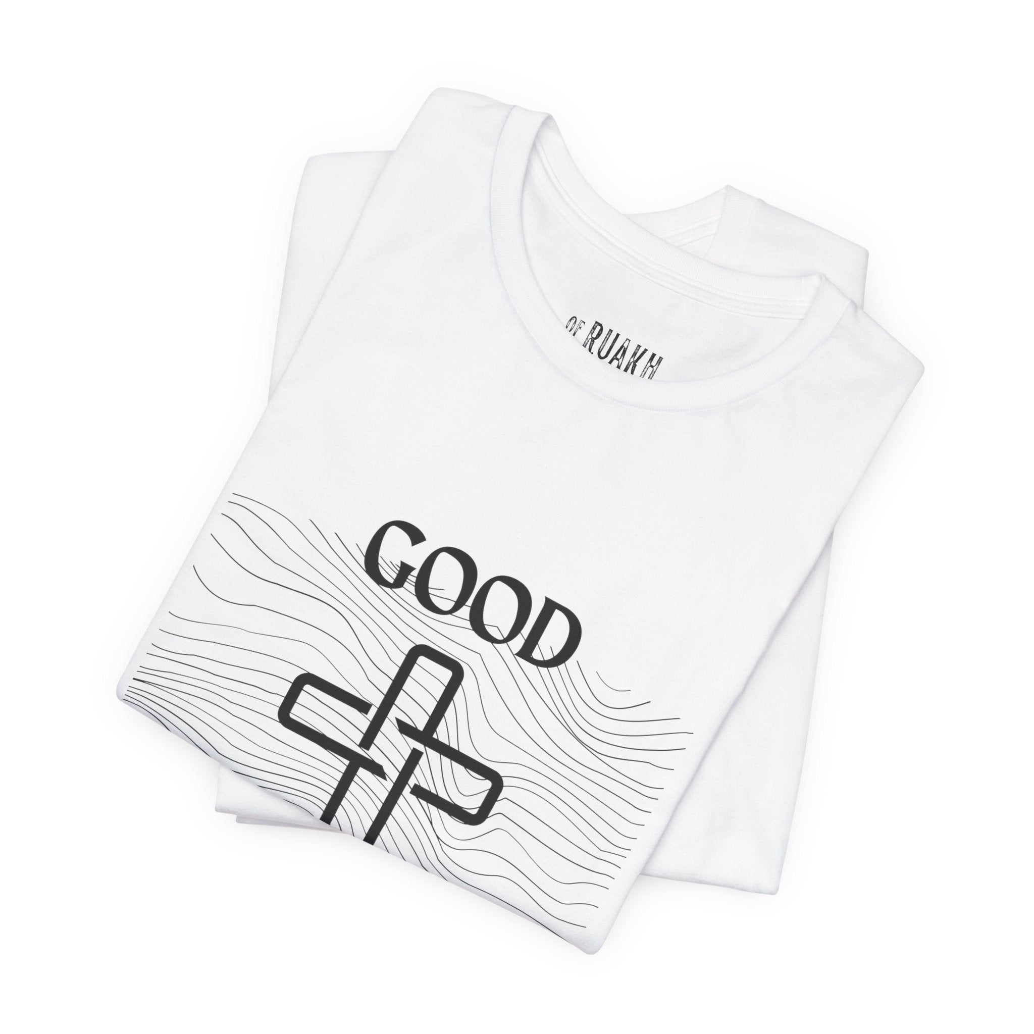 He is Good T-Shirt