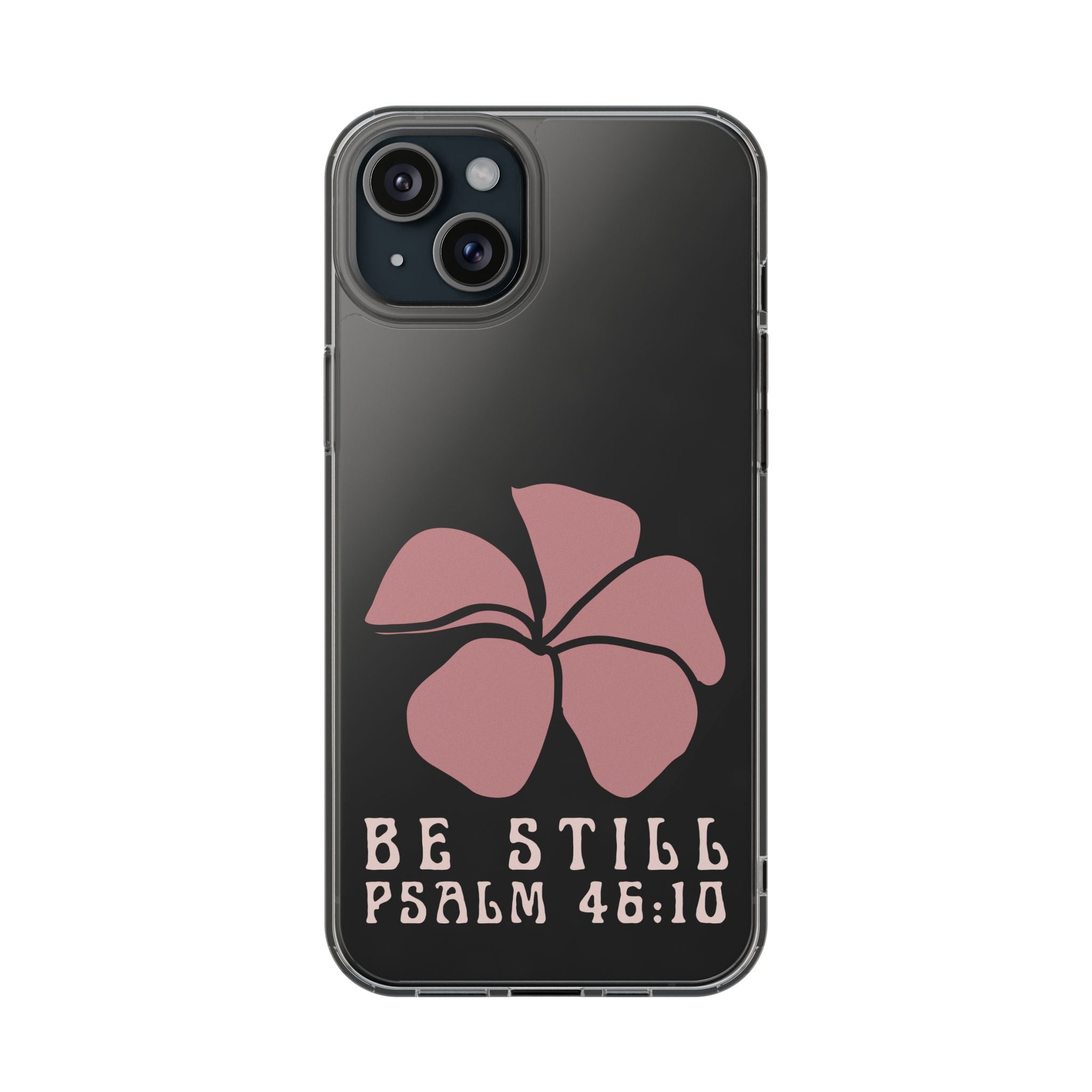 Be Still Plumeria Clear Phone Case