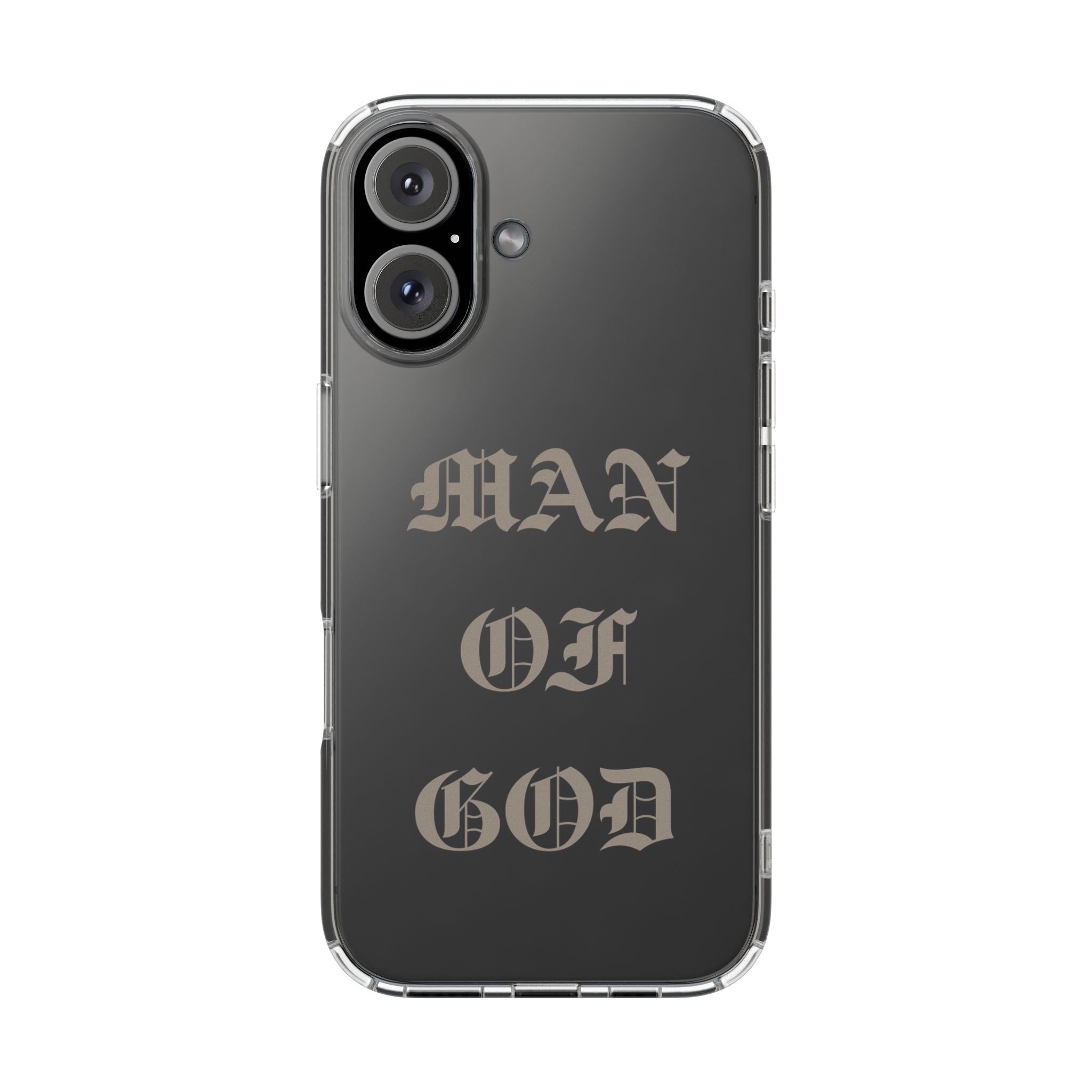 Man Of God OE Clear Phone Case