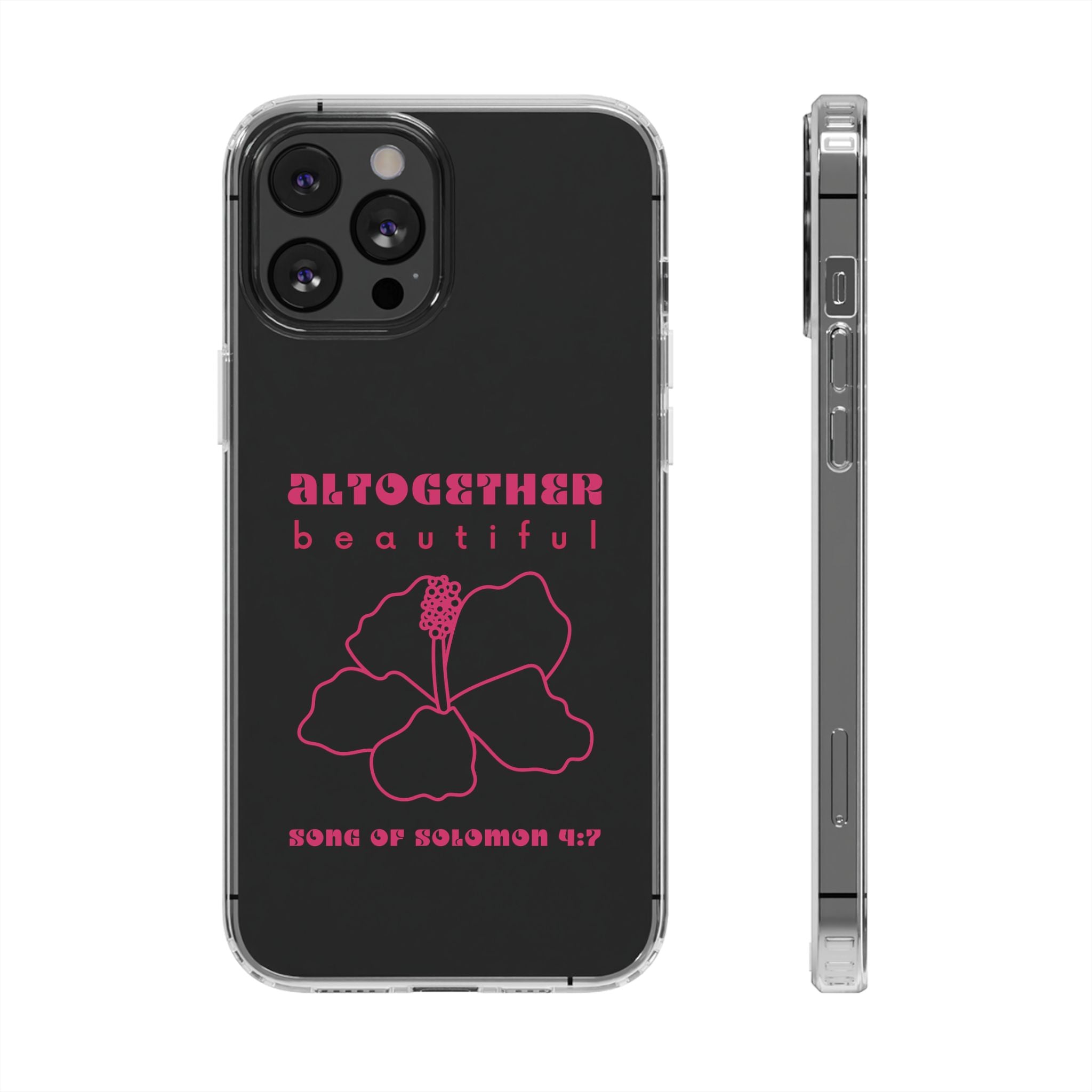 Altogether Beautiful Clear Phone Case (Pink)
