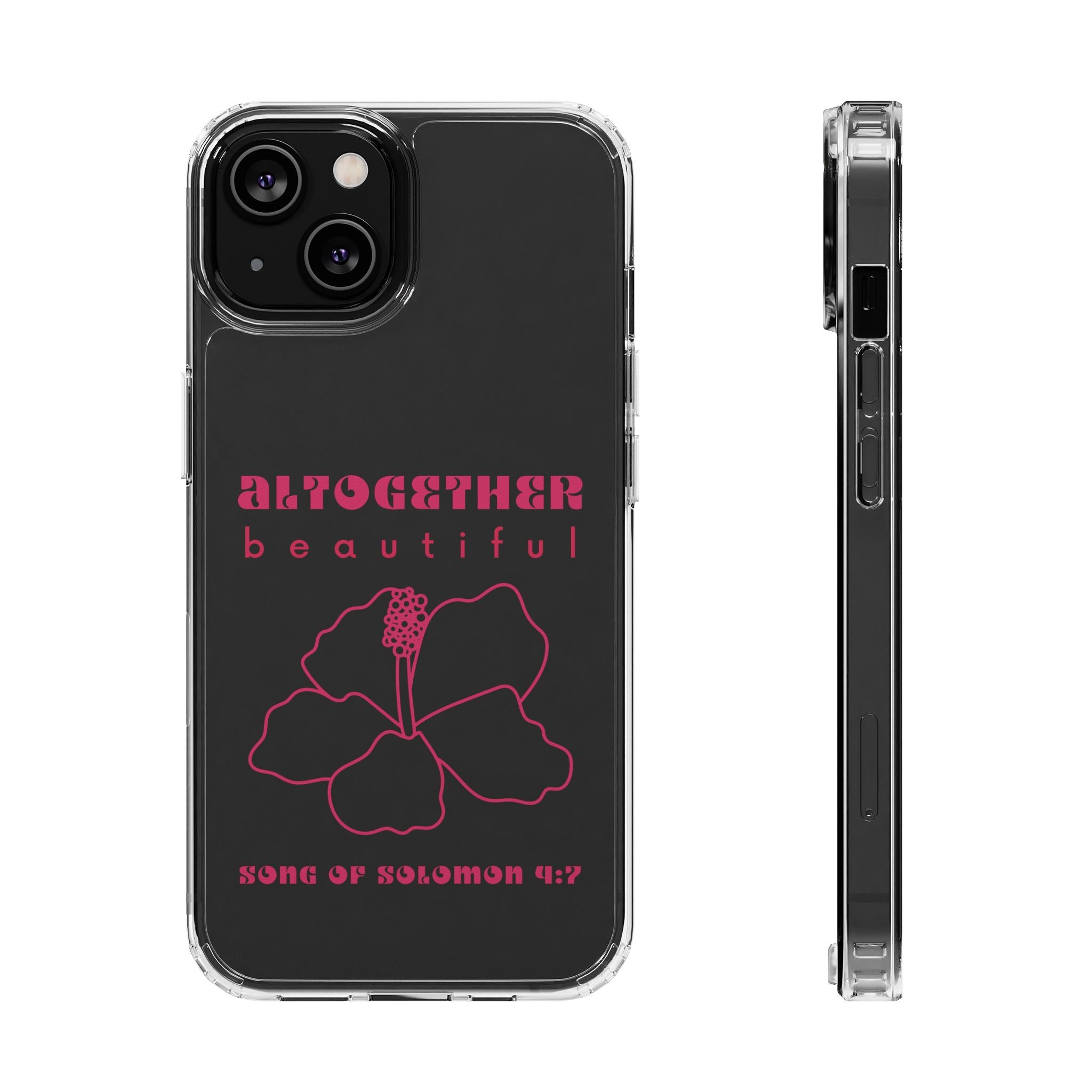 Altogether Beautiful Clear Phone Case (Pink)