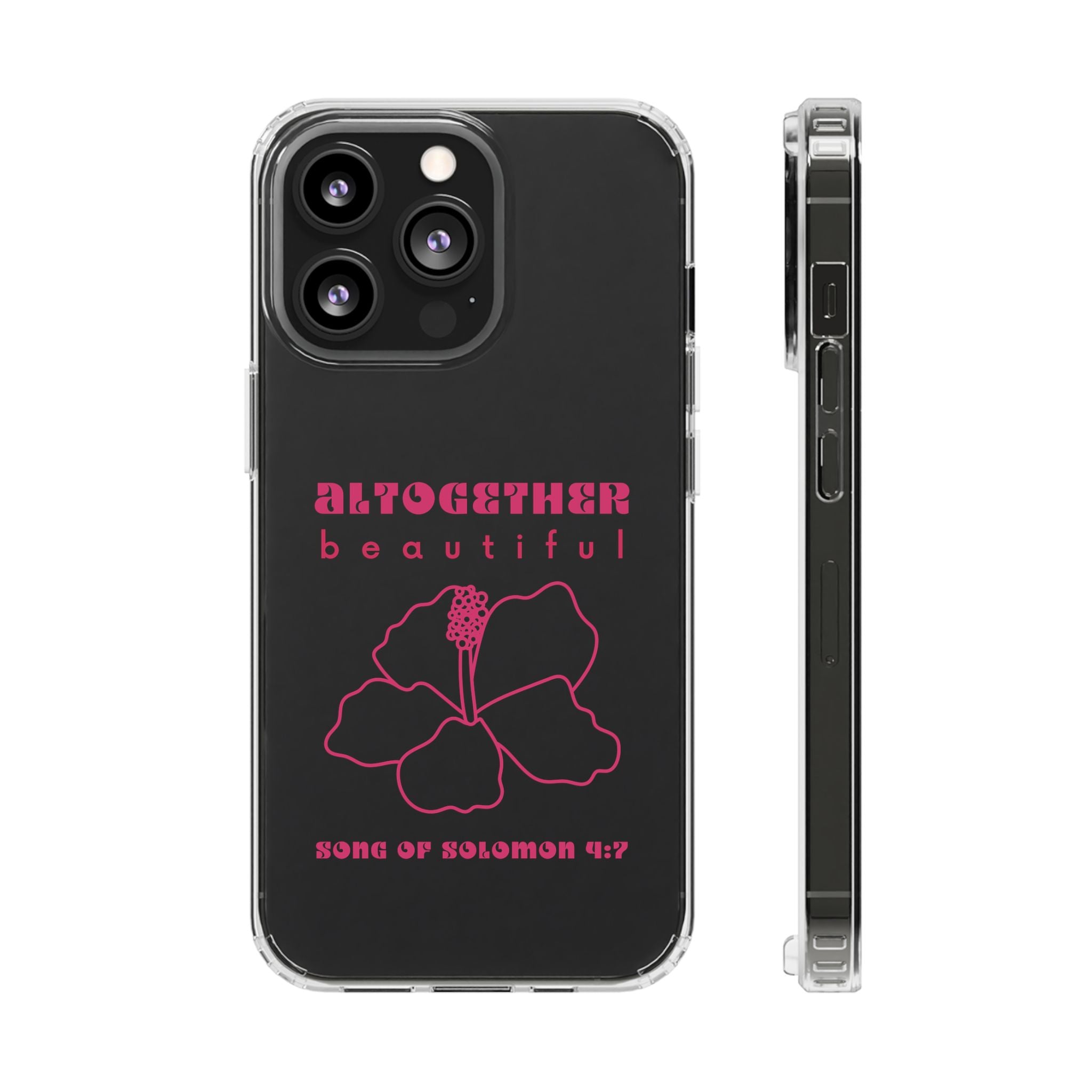 Altogether Beautiful Clear Phone Case (Pink)