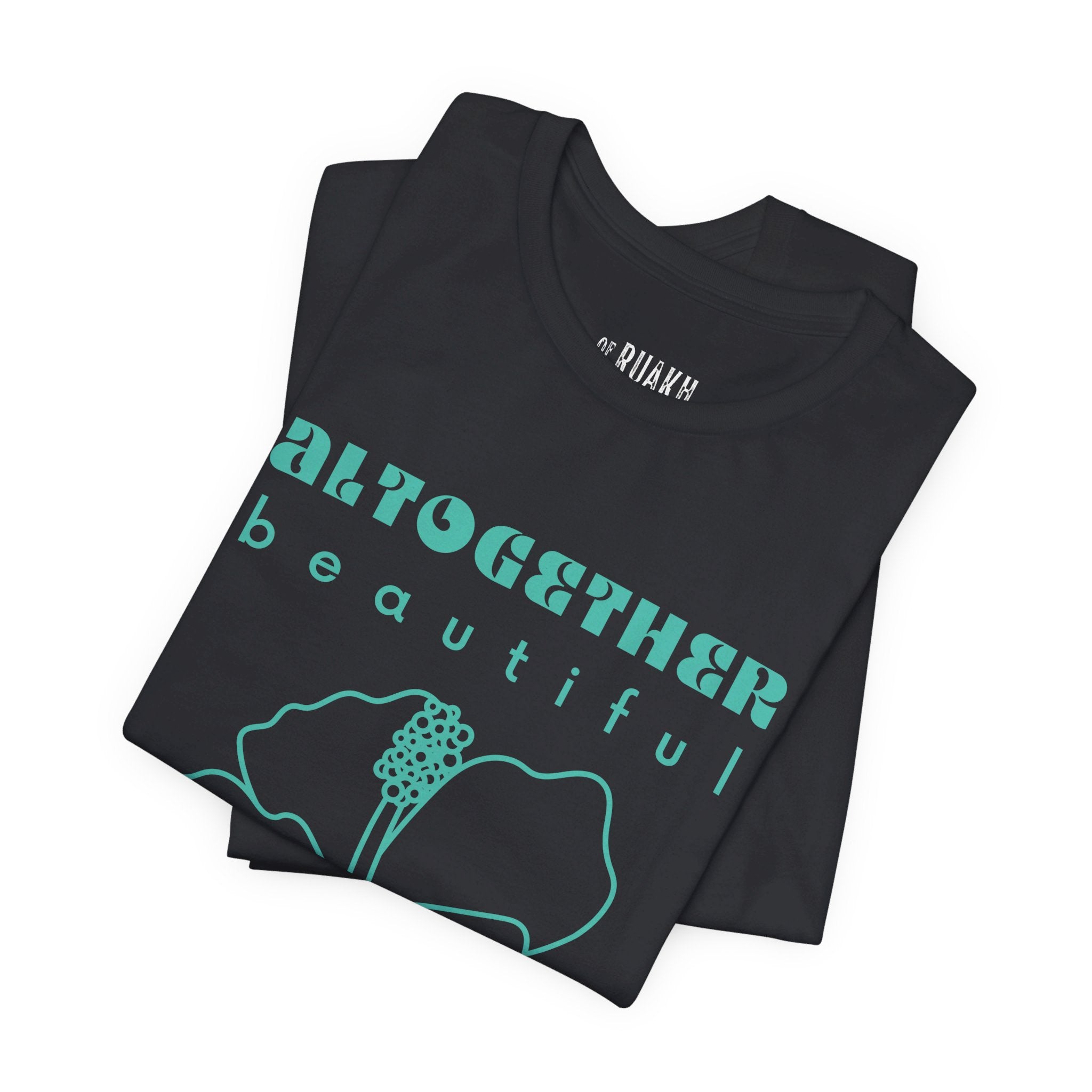 Altogether Beautiful T-Shirt