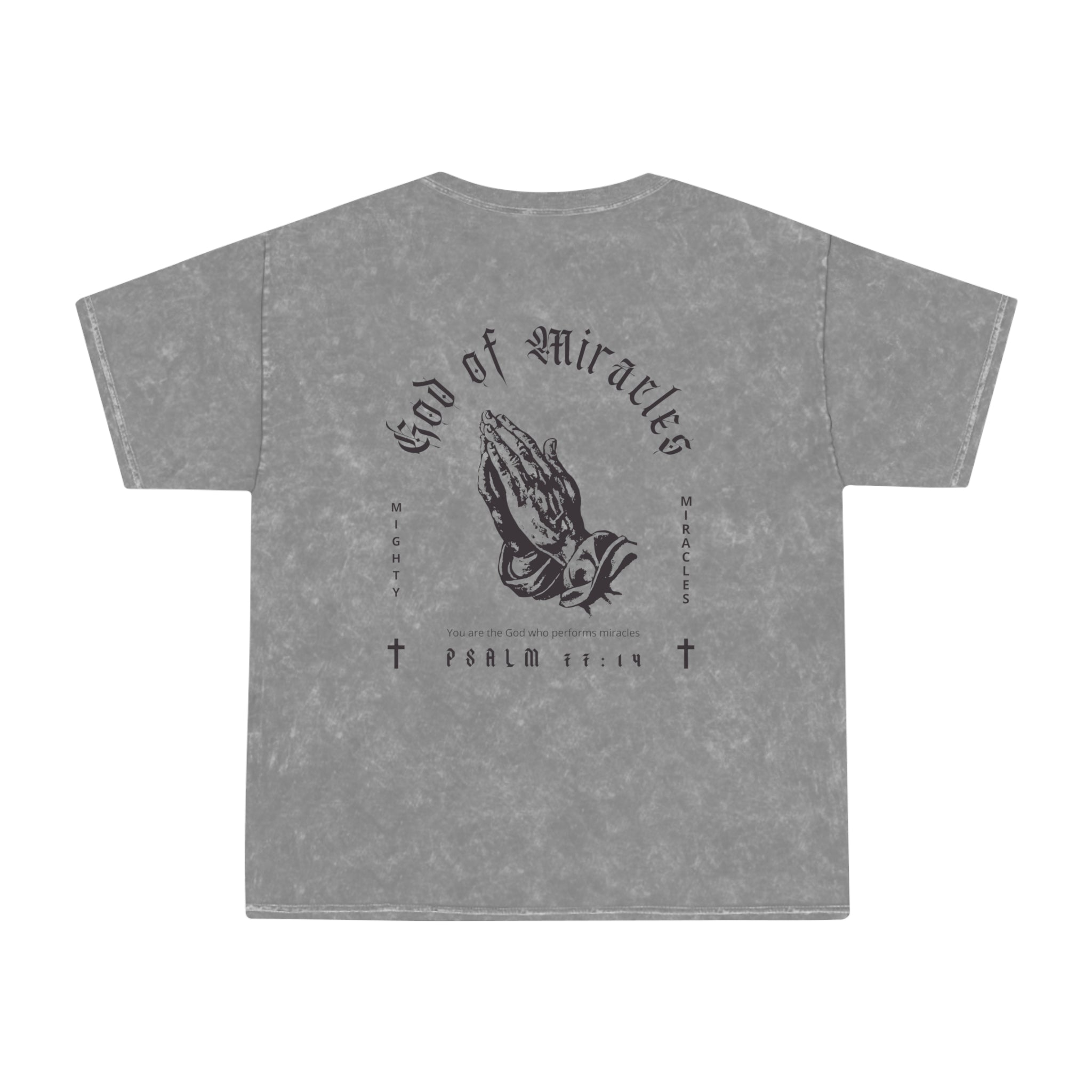 God Of Miracles Mineral Wash T-Shirt