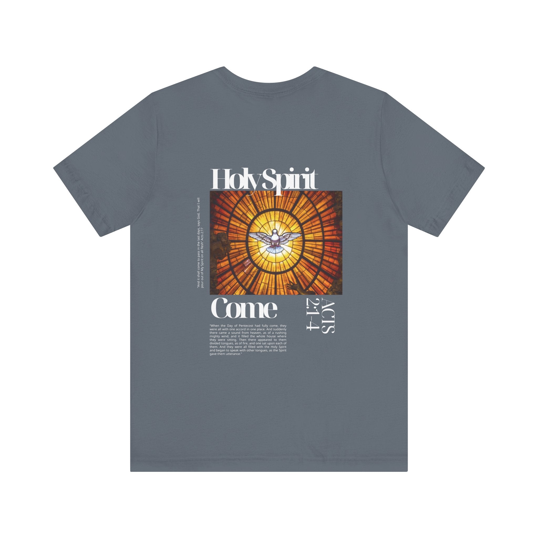 Holy Spirit Come T-Shirt