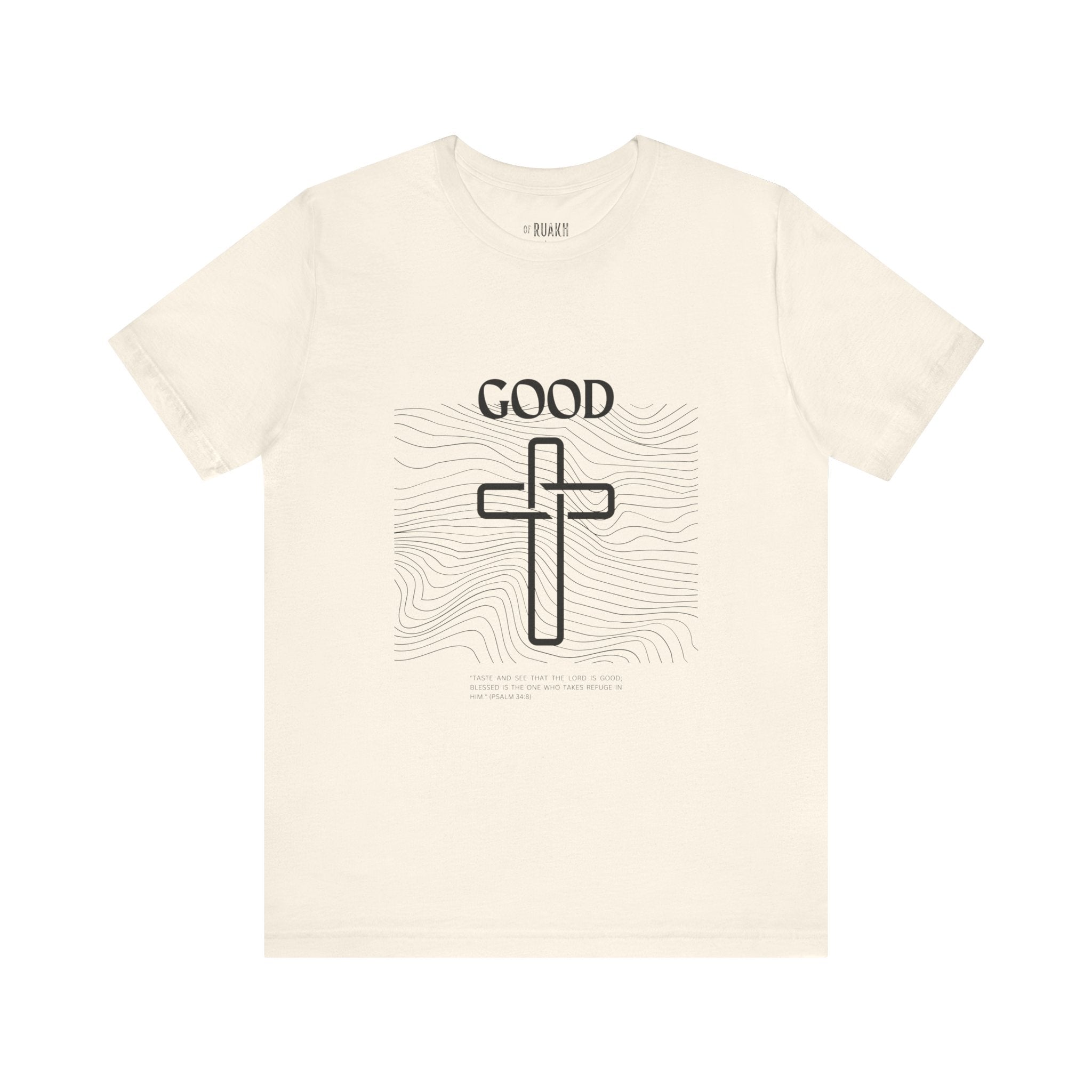 He is Good T-Shirt