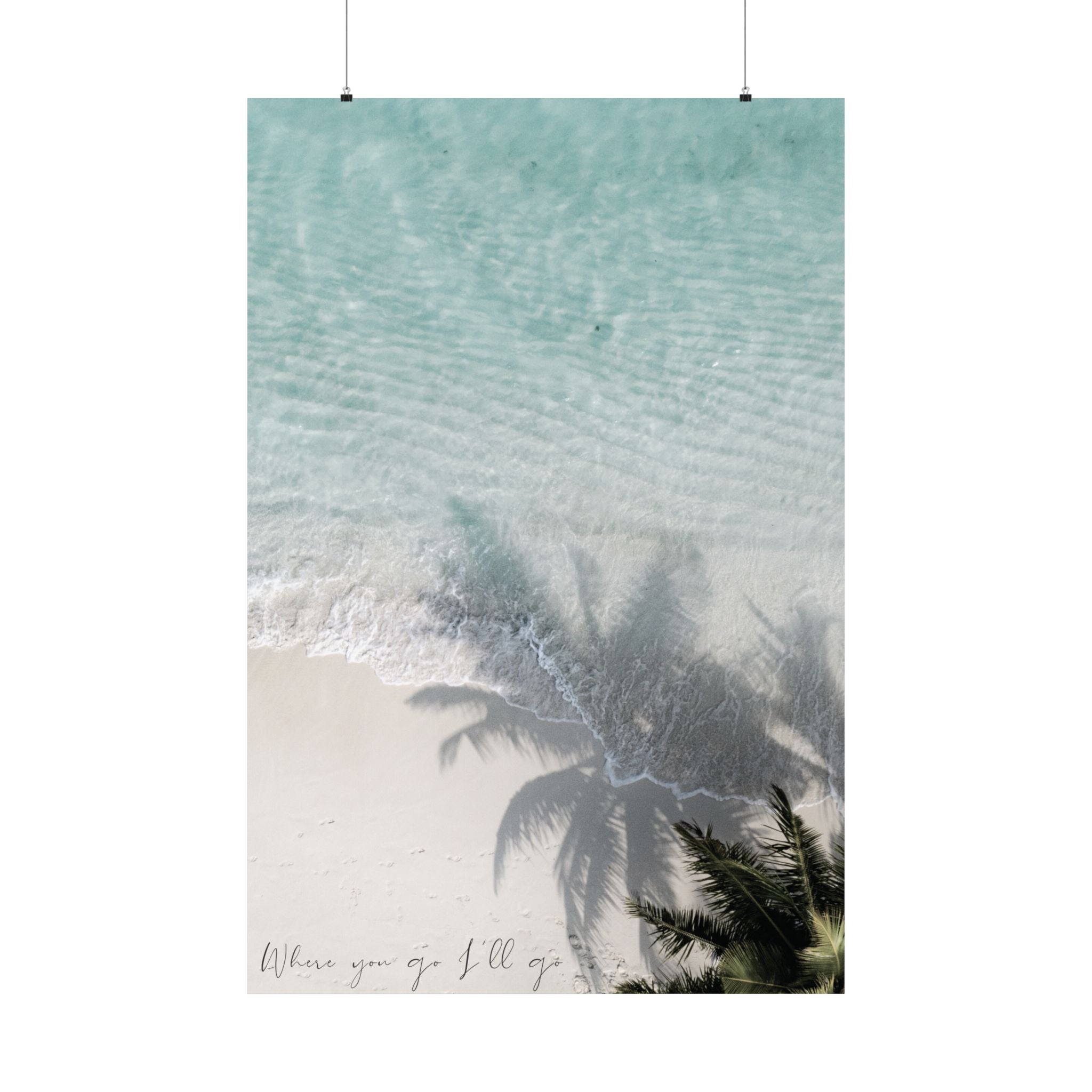 Where You Go Art Print