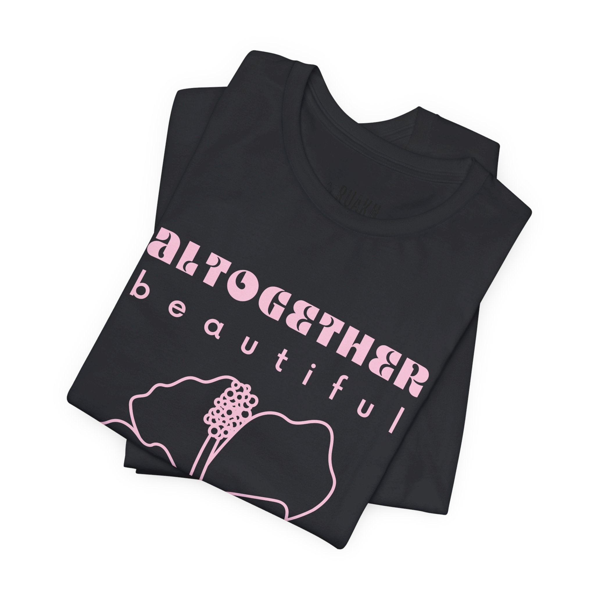 Altogether Beautiful T-Shirt