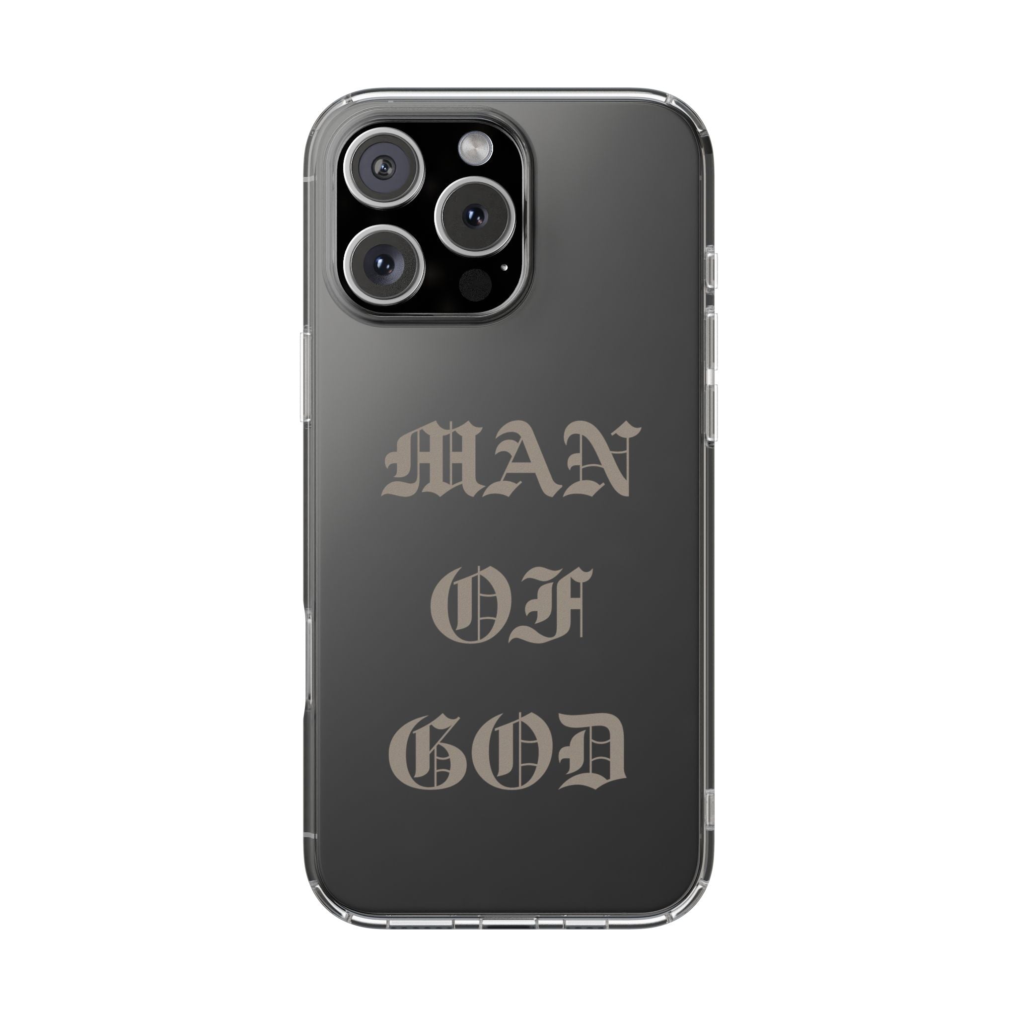 Man Of God OE Clear Phone Case