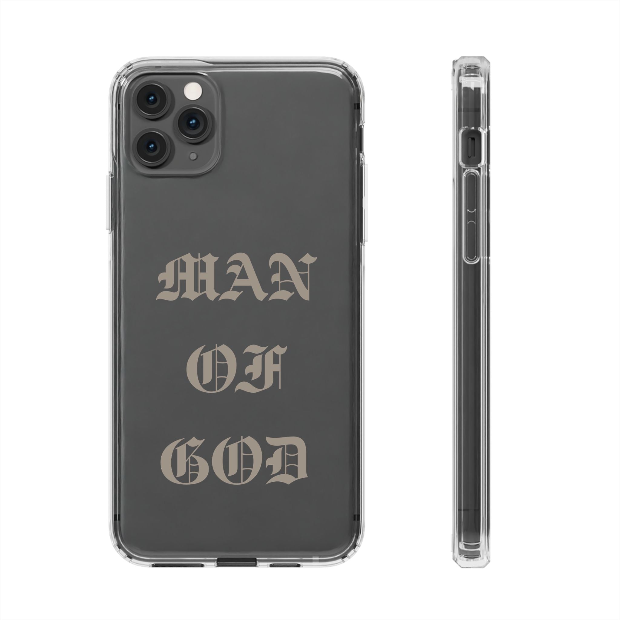 Man Of God OE Clear Phone Case