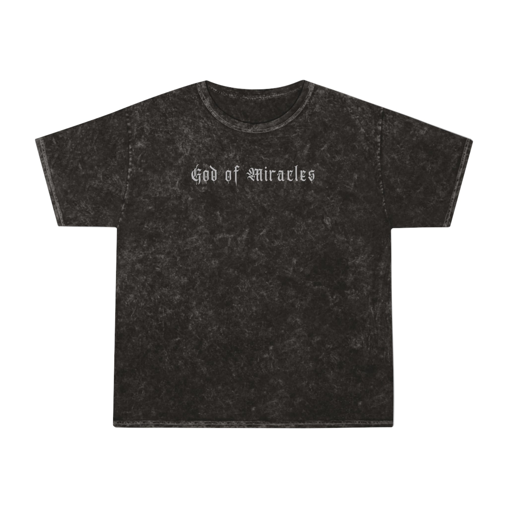 God Of Miracles Mineral Wash T-Shirt