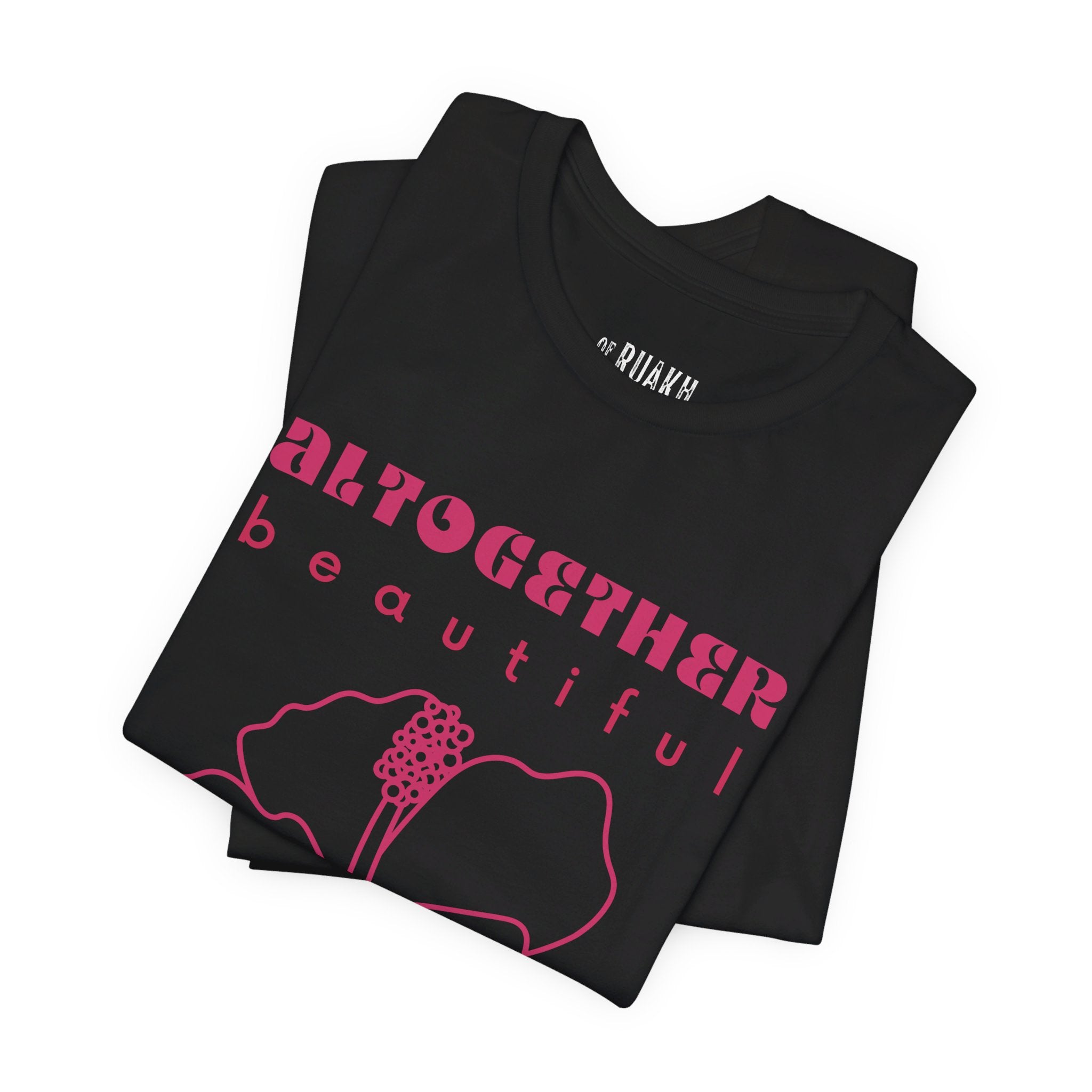 Altogether Beautiful T-Shirt