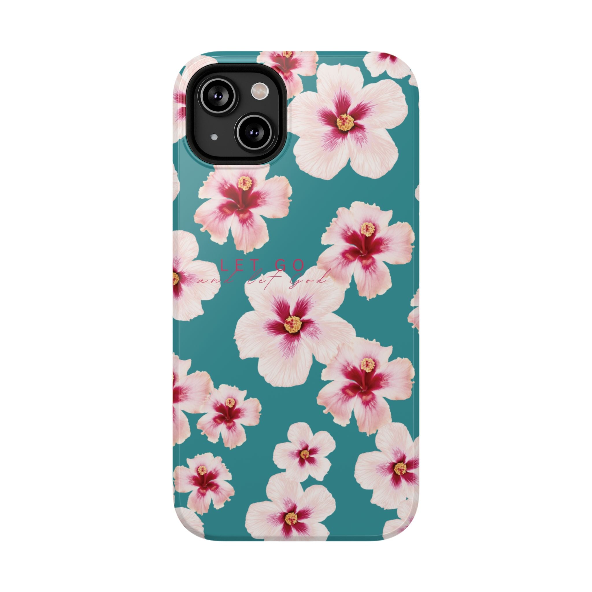 Let Go Hibiscus Hard Phone Case
