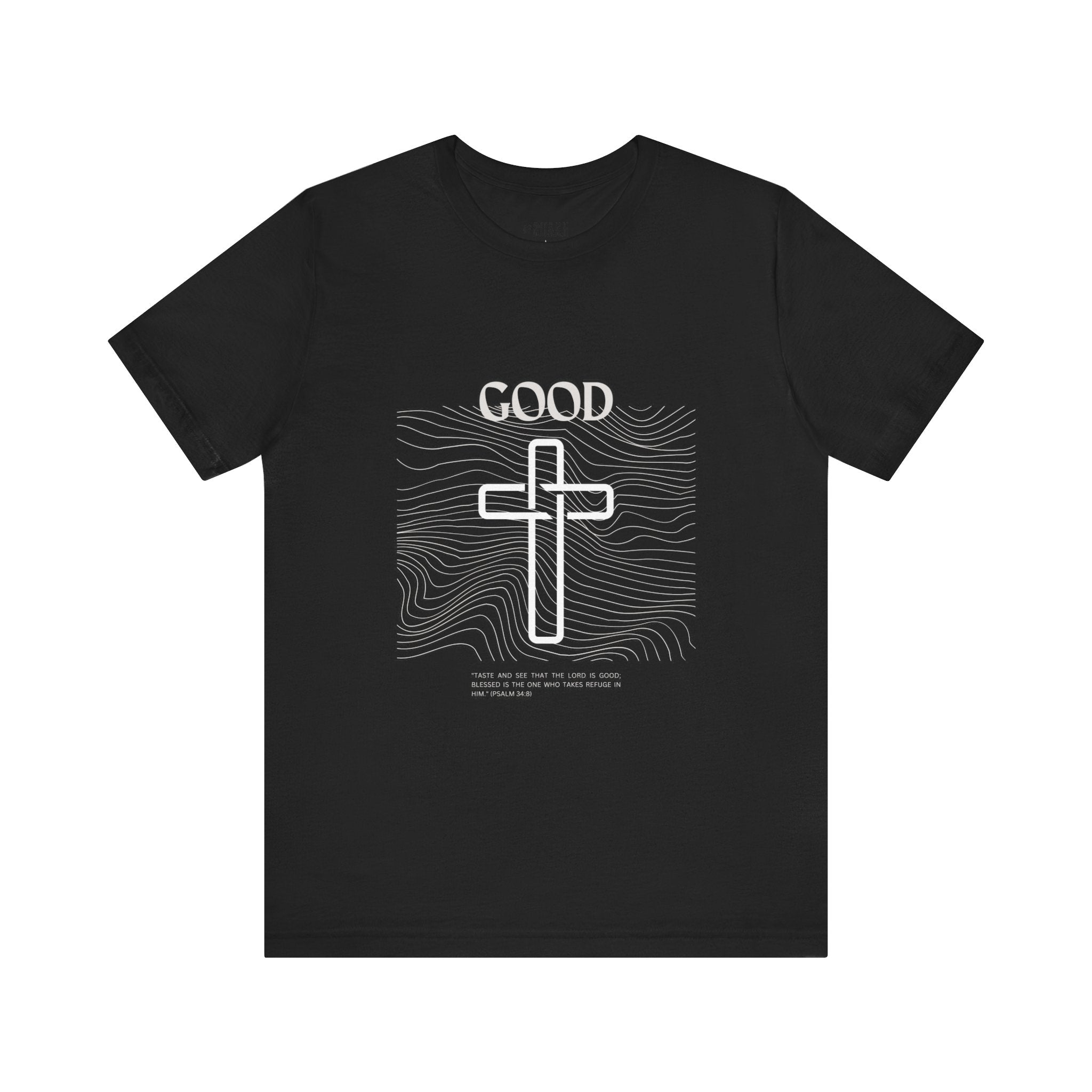 He is Good T-Shirt