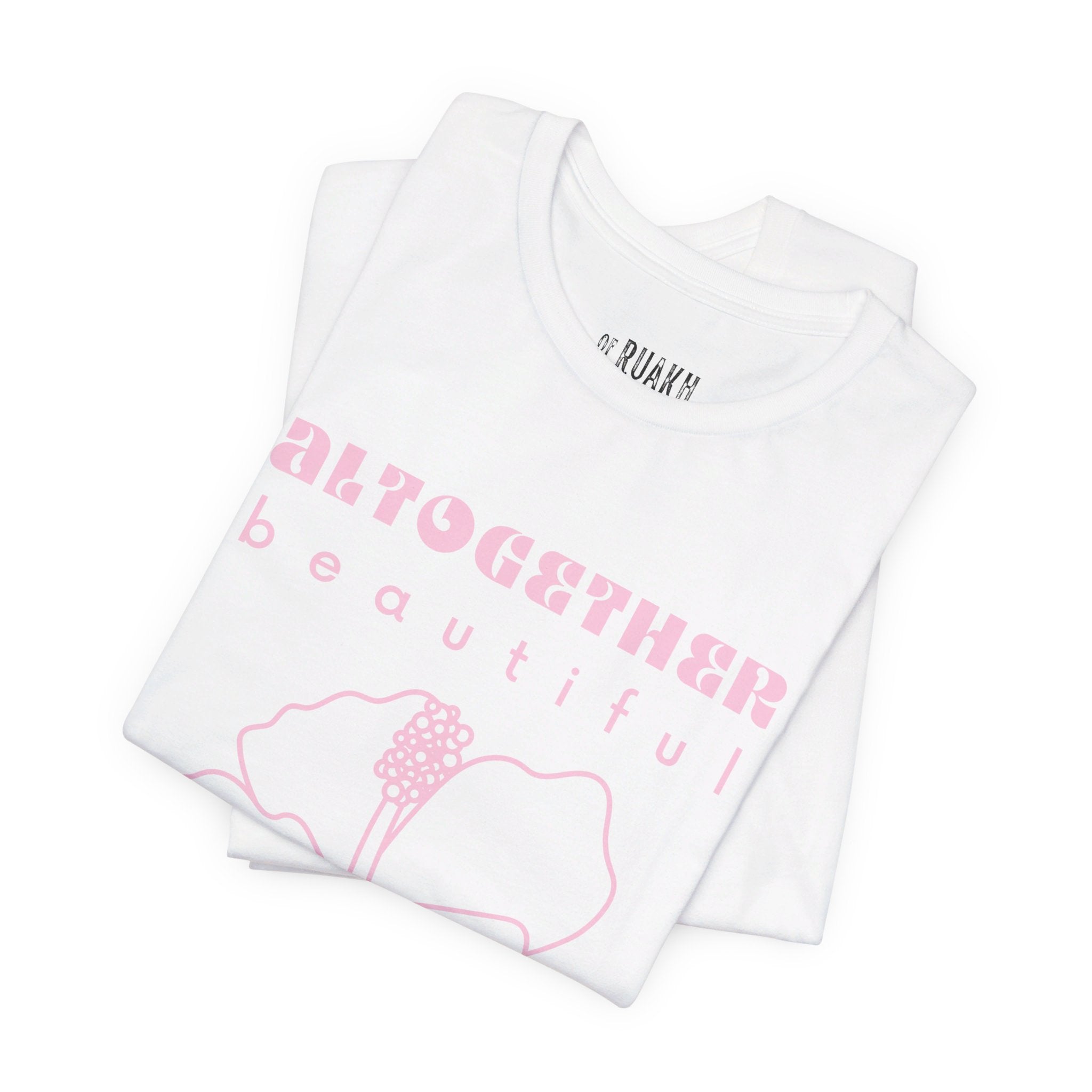 Altogether Beautiful T-Shirt